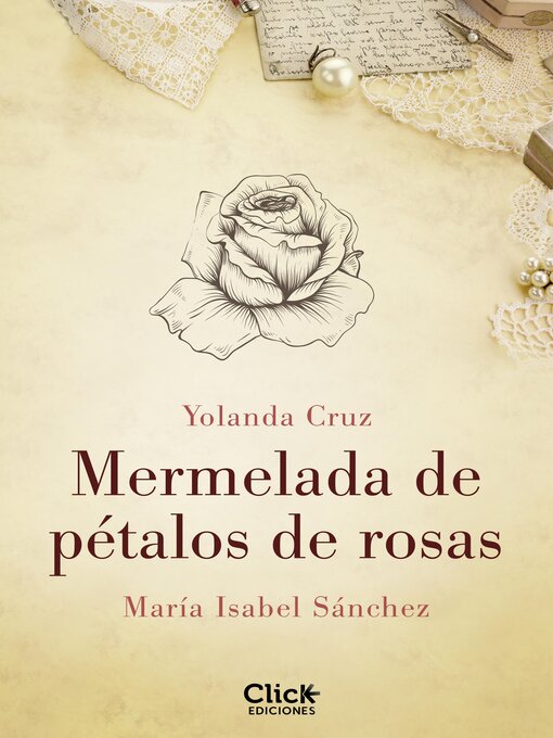 Title details for Mermelada de pétalos de rosas by Yolanda Cruz - Available